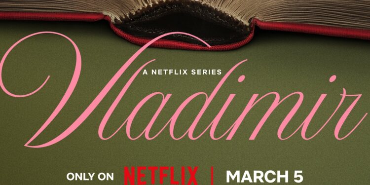 Rachel Weisz & Leo Woodall’s Star-Studded Netflix TV Show ‘Vladimir’ Gets First Look