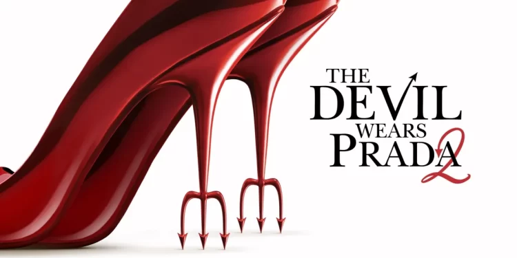 Trailer: ‘The Devil Wears Prada 2’ First Look Video Arrives