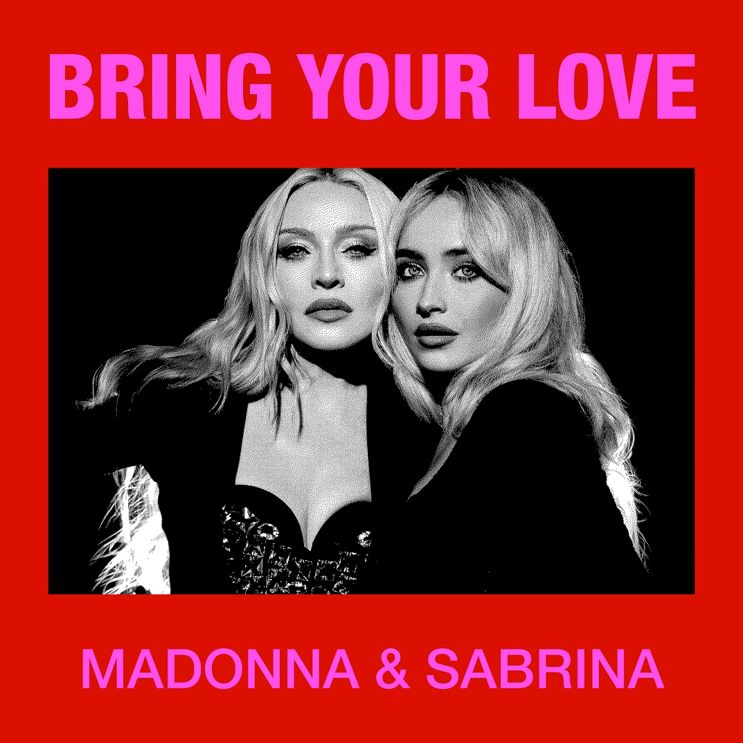 Madonna & Sabrina Carpenter Collaborate on Highly Anticipated Single “Bring Your Love” from Confessions II