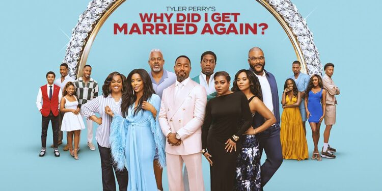Trailer: Netflix Unveils Tyler Perry’s ‘Why Did I Get Married Again?’