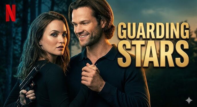 Netflix Sets November Release for ‘Guarding Stars,’ Starring Leighton Meester and Jared Padalecki