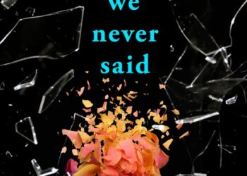 Miramax Developing Film Adaptation of Sloan Harlow’s ‘Everything We Never Said’